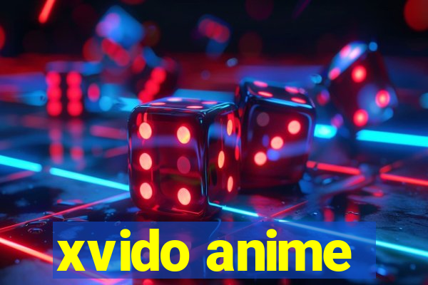 xvido anime